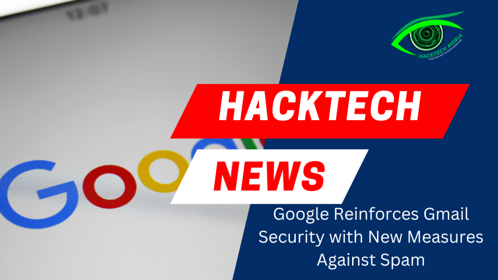 Google Reinforces Gmail Security