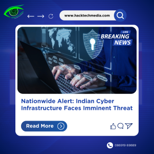 Indian Cyber Infrastructure Faces Imminent Threat
