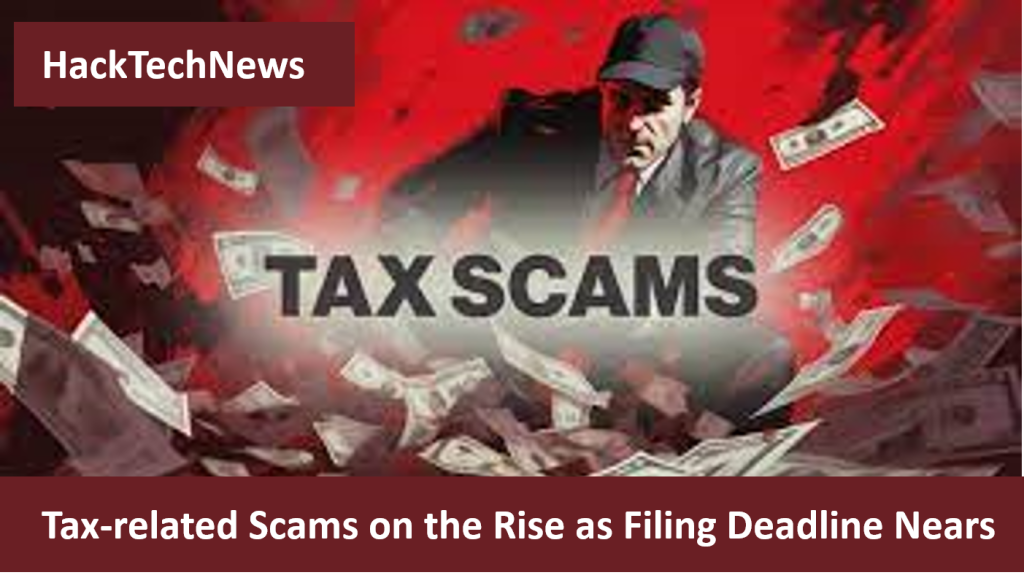 Tax-related Scams on the Rise as Filing Deadline Nears