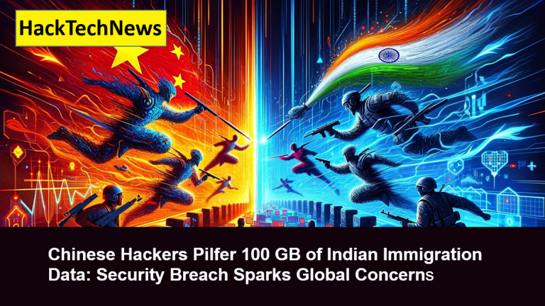 Chinese Hackers Pilfer 100 GB of Indian Immigration Data: Security Breach Sparks Global Concerns