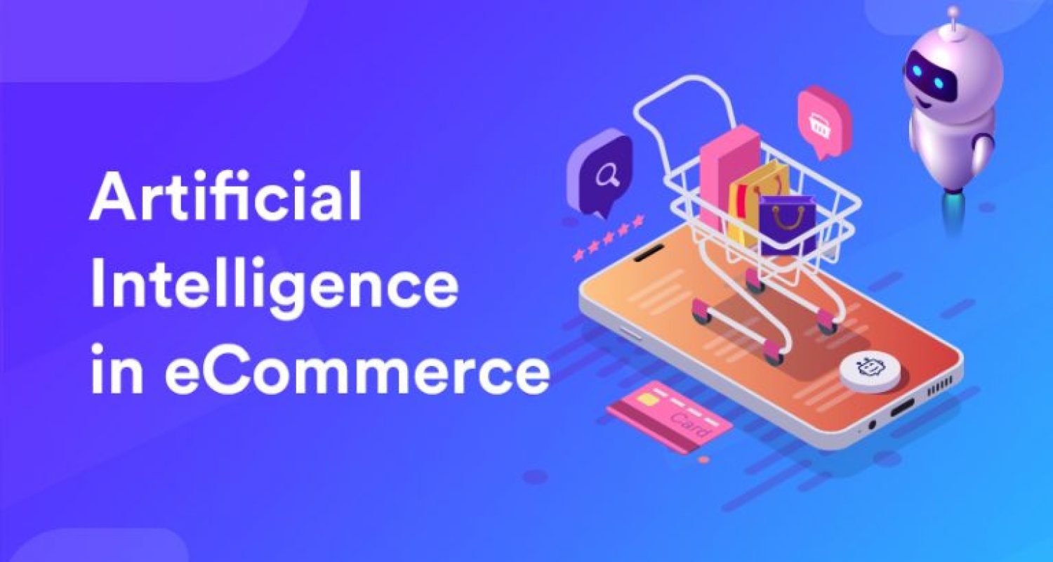 How AI is Improving Customer Experience in E-commerce   hacktechmedia